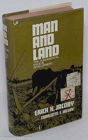 Man and Land; The Fundamental Issue in Development