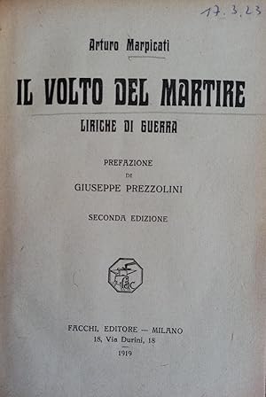 Seller image for IL VOLTO DEL MARTIRE: LIRICHE DI GUERRA for sale by libreria minerva