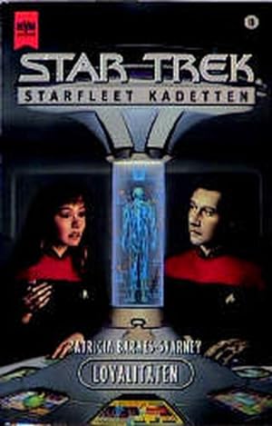 Star Trek - Loyalitäten (Heyne Science Fiction und Fantasy (06))