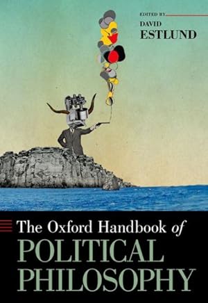 Immagine del venditore per Oxford Handbook of Political Philosophy venduto da GreatBookPricesUK