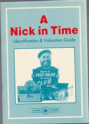A NICK IN TIME. Identification and Valuation Guide