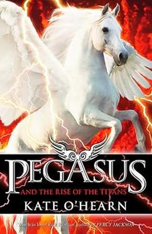 Seller image for Pegasus and the Rise of the Titans (Paperback) for sale by Grand Eagle Retail