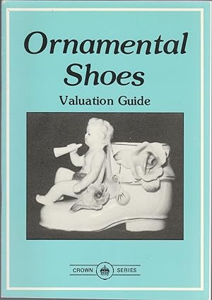 ORNAMENTAL SHOES. Valuation Guide