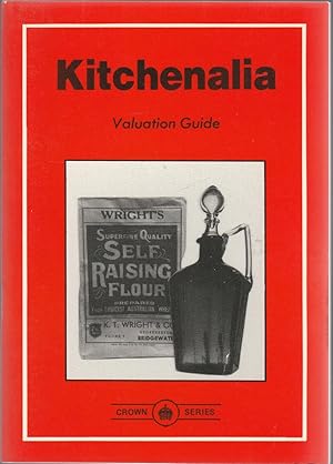 KITCHENALIA. Valuation Guide.