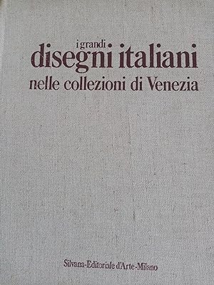 I GRANDI DISEGNI ITALIANI NELLE COLLEZIONI DI VENEZIA