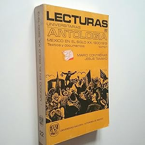 Immagine del venditore per Mxico en el siglo XX. 1900-1913. Textos y documentos. Tomo 1 venduto da MAUTALOS LIBRERA