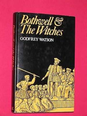 Bothwell and the Witches