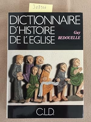 Bild des Verkufers fr DICTIONNAIRE D'HISTOIRE DE L'EGLISE zum Verkauf von Versand-Antiquariat Konrad von Agris e.K.