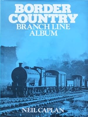 BORDER COUNTRY BRANCH LINE ALBUM