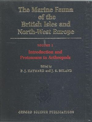 The Marine Fauna of the British Isles and North-West Europe. Volume 1 - Introduction and Protozoa...