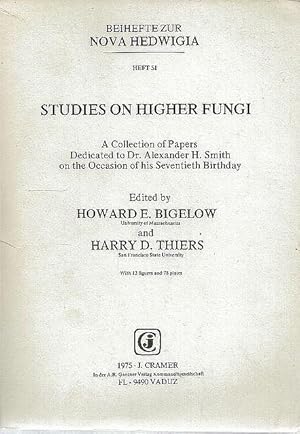 Studies on Higher Fungi. A Collection of Papers Dedicated to Dr. Alexander H. Smith on the Occasi...