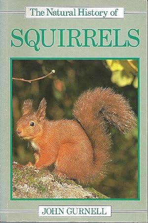 Bild des Verkufers fr The Natural History of Squirrels. zum Verkauf von C. Arden (Bookseller) ABA
