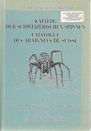 Katalog der Schweizerischen Spinnen / Catalogue des Araignees de Suisse. (Documenta Faunistica He...