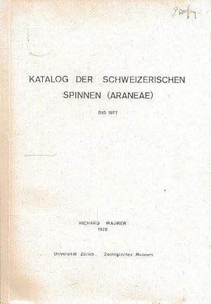 Katalog der Schweizerischen Spinnen (Araneae).