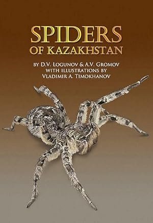 Seller image for Spiders of Kazakhstan. for sale by C. Arden (Bookseller) ABA