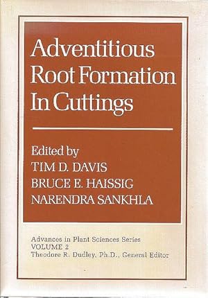 Seller image for Adventitious Root Formation in Cuttings. Advances in Plant Sciences Series Volume 2. for sale by C. Arden (Bookseller) ABA