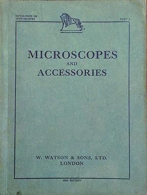 Microscopes and Accessories Illustrated Catalogue Parts 1 + 2.>>>>ASSOCIATED WITH SENIOR FISHERIE...