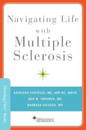 Imagen del vendedor de Navigating Life With Multiple Sclerosis a la venta por GreatBookPricesUK