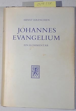 Das Johannesevangelium: Ein Kommentar aus den nachgelassenen Manuskripten herausgegeben von Ulric...