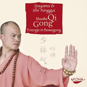 Bild des Verkufers fr Shaolin Qi Gong. CD : Energie in Bewegung zum Verkauf von AHA-BUCH GmbH