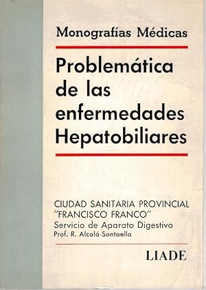 Seller image for PROBLEMTICA DE LAS ENFERMEDADES HEPATOBILIARES for sale by Librera Dilogo