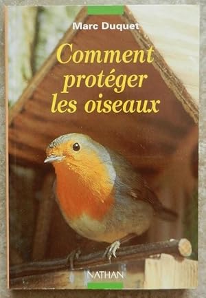 Comment protéger les oiseaux.