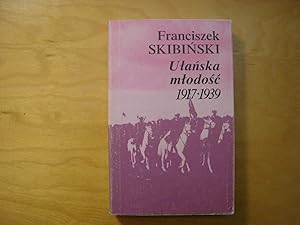 Seller image for Ulanska mlodosc 1917-1939 for sale by Polish Bookstore in Ottawa