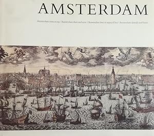 AMSTERDAM THEN AND NOW