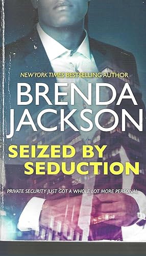 Seller image for Seized by Seduction: A Compelling Tale of Romance, Love and Intrigue (The Protectors) for sale by Vada's Book Store