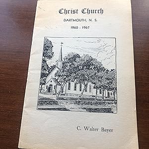 Image du vendeur pour CHRIST CHURCH Dartmouth, N. S. 1960 - 1967 A Supplement mis en vente par Masons' Books