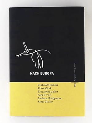 Seller image for Nach Europa for sale by Leserstrahl  (Preise inkl. MwSt.)
