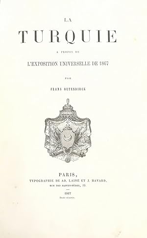 LA TURQUIE A PROPOS DE L' EXPOSITION UNIVERSELLE DE 1867