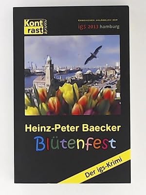 Image du vendeur pour Bltenfest: Der igs-Krimi mis en vente par Leserstrahl  (Preise inkl. MwSt.)