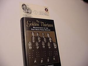 Immagine del venditore per The Golden Thirteen: Recollections of the First Black Naval Officers (SIGNED venduto da Daniel Montemarano