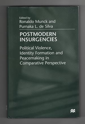 Immagine del venditore per Postmodern Insurgencies Political Violence, Identity Formation and Peacemaking in Comparative Perspective venduto da Sweet Beagle Books