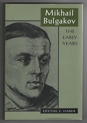 Mikhail Bulgakov The Early Years
