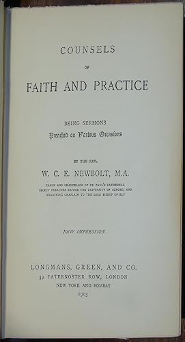 Counsels of Faith and Practice being sermons preached on various occasions