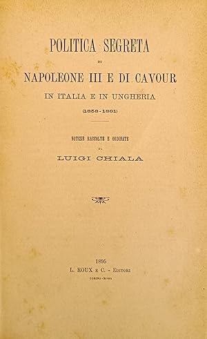 POLITICA SEGRETA DI NAPOLEONE III E DI CAVOUR