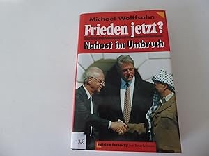 Bild des Verkufers fr Frieden jetzt? Nahost im Umbruch. Edition Ferenczy bei Bruckmann. Hardcover mit Schutzumschlag zum Verkauf von Deichkieker Bcherkiste