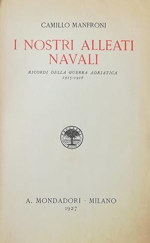 I NOSTRI ALLEATI NAVALI