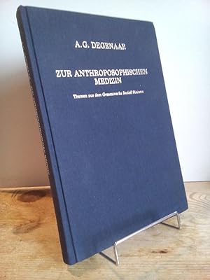 Zur Anthroposophischen Medizin. Themen aus dem Gesamtwerke Rudolf Steiners. Veröffentlichung aus ...
