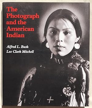 Seller image for The Photograph and the American Indian for sale by Chaparral Books