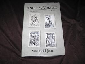 Image du vendeur pour Andreas Vesalius: The Making, The Madman, and the Myth mis en vente par Works on Paper