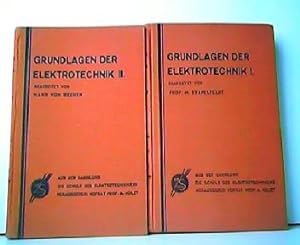 Konvolut aus 2 Bänden! Die Schule des Elektrotechnikers - Lehrbuch der angewandten Elektrizitätsl...