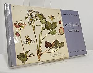 La Vie Secrète des Fleurs