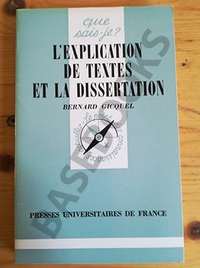 L'Explication de Textes et la Dissertation