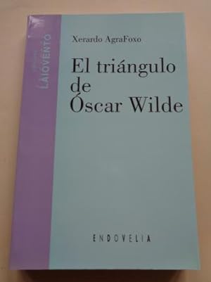 Seller image for El tringulo de scar Wilde for sale by GALLAECIA LIBROS