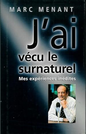 Seller image for J'ai Vcu Le Surnaturel for sale by Livres Norrois