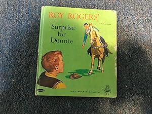 Seller image for ROY ROGERS SURPRISE FOR DONNIE for sale by Betty Mittendorf /Tiffany Power BKSLINEN