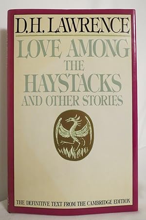 Seller image for LOVE AMONG THE HAYSTACKS AND OTHER STORIES (DJ protected by a clear, acid-free mylar cover) for sale by Sage Rare & Collectible Books, IOBA